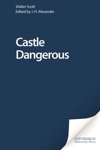 Castle Dangerous Walter Scott J H Alexander