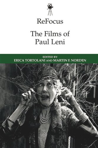 Refocus The Films Of Paul Leni Erica Tortolani Martin F Norden
