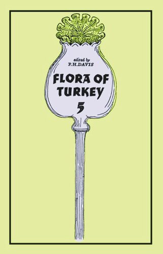 Flora Of Turkey Volume 5 Peter Davis