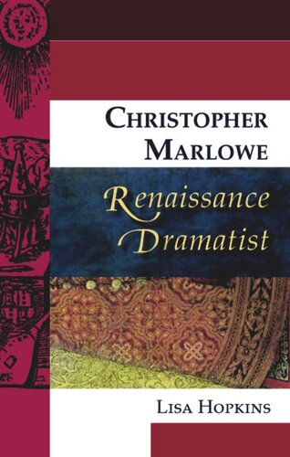 Christopher Marlowe Renaissance Dramatist Lisa Hopkins