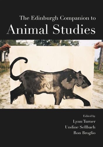 The Edinburgh Companion To Animal Studies Lynn Turner Undine Sellbach Ron Broglio