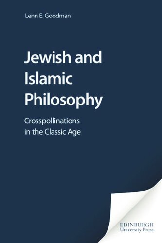 Jewish And Islamic Philosophy Crosspollinations In The Classical Age Lenn E Goodman