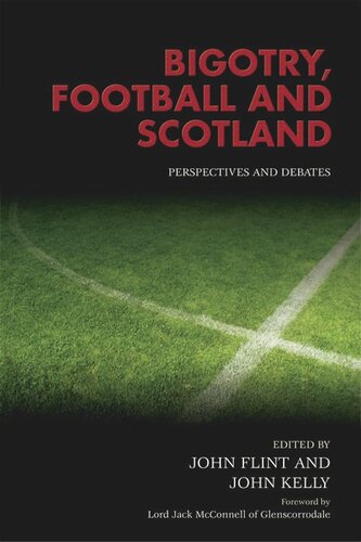 Bigotry Football And Scotland John Flint John Kelly