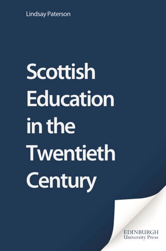 Scottish Education In The Twentieth Century Lindsay Paterson