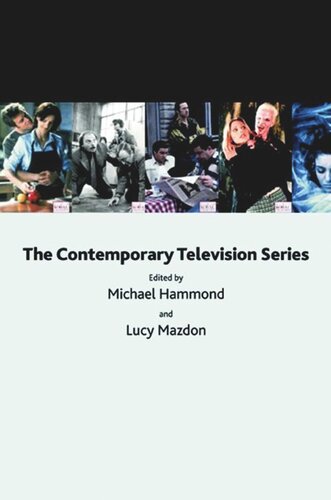 The Contemporary Television Series Michael Hammond Lucy Mazdon