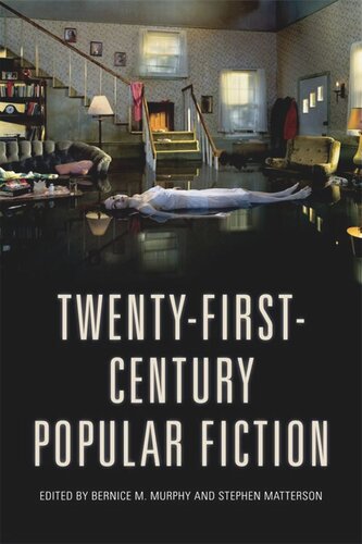 Twentyfirstcentury Popular Fiction Bernice Murphy Stephen Matterson