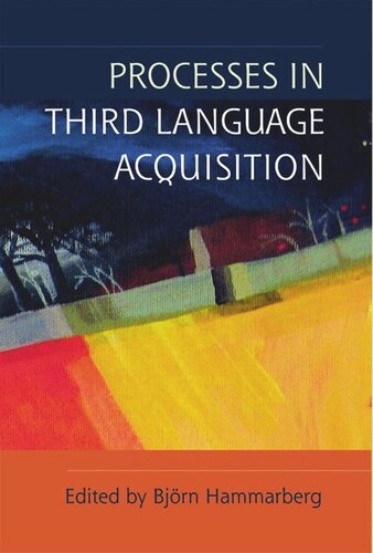 Processes In Third Language Acquisition Bjrn Hammarberg
