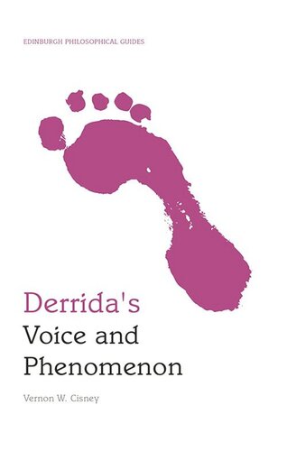 Derridas Voice And Phenomenon Vernon W Cisney