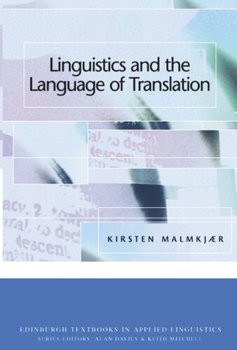 Linguistics And The Language Of Translation Kirsten Malmkjaer