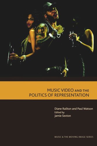 Music Video And The Politics Of Representation Diane Railton Paul Watson