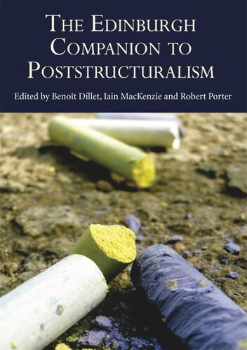 The Edinburgh Companion To Poststructuralism Benot Dillet Iain Mackenzie Robert Porter