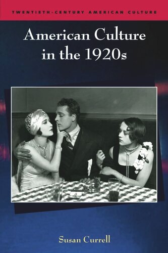 American Culture In The 1920s Susan Currell