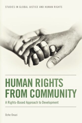 Human Rights From Community A Rightsbased Approach To Development Oche Onazi
