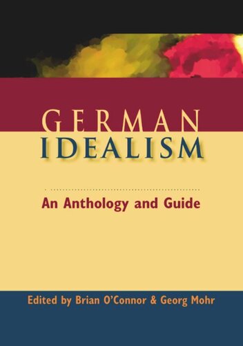 German Idealism An Anthology And Guide Brian Oconnor Georg Mohr