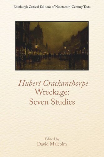 Hubert Crackanthorpe Wreckage Seven Studies David Malcolm