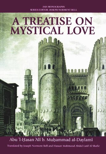 A Treatise On Mystical Love Ali Aldaylami Joseph Norment Bell Hassan Al Shafie