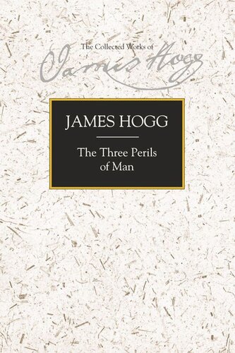 The Three Perils Of Man James Hogg Graham Tulloch Judy King