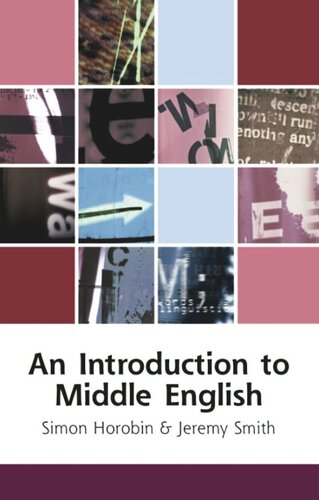 An Introduction To Middle English Simon Horobin Jeremy Smith
