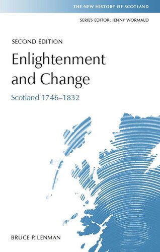 Enlightenment And Change Scotland 17461832 Bruce Lenman