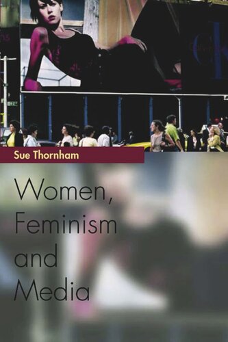 Women Feminism And Media Sue Thornham