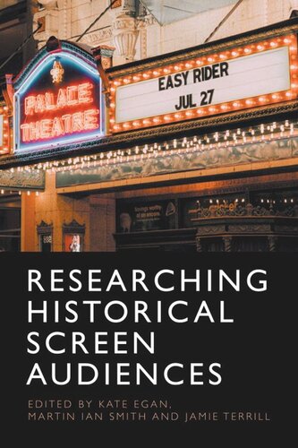 Researching Historical Screen Audiences Kate Egan Editor
