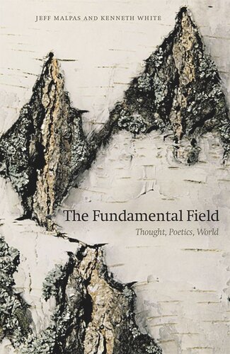 The Fundamental Field Thought Poetics World Jeff Malpas Kenneth White