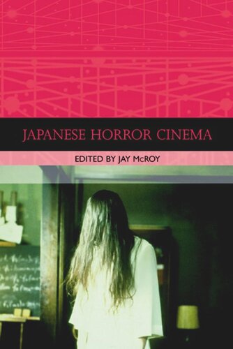 Japanese Horror Cinema Jay Mcroy