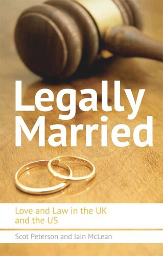 Legally Married Love And Law In The Uk And The Us Scot Peterson Iain Mclean