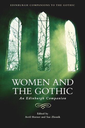 Women And The Gothic An Edinburgh Companion Avril Horner Sue Zlosnik