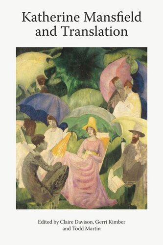 Katherine Mansfield And Translation Claire Davison Gerri Kimber W Todd Martin