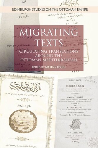 Migrating Texts Circulating Translations Around The Ottoman Mediterranean Marilyn Booth