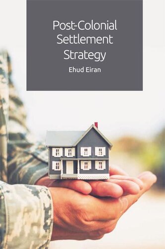 Postcolonial Settlement Strategy Ehud Eiran