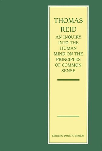 An Inquiry Into The Human Mind On The Principles Of Common Sense Thomas Reid Derek Brookes