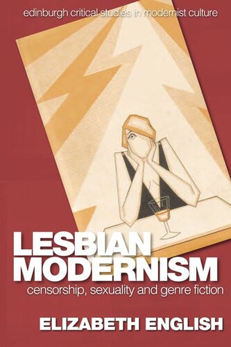 Lesbian Modernism Censorship Sexuality And Genre Fiction Elizabeth English