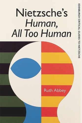 Nietzsches Human All Too Human Ruth Abbey
