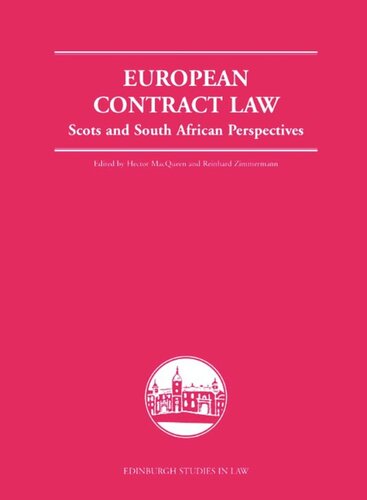 European Contract Law Scots And South African Perspectives Hector Macqueen Reinhard Zimmermann
