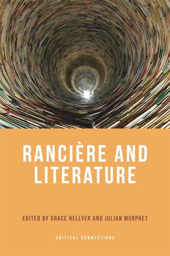 Rancire And Literature Grace Hellyer Julian Murphet
