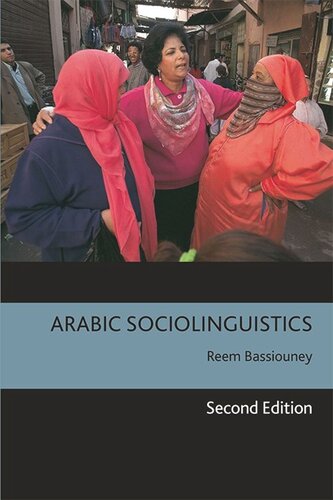 Arabic Sociolinguistics Reem Bassiouney