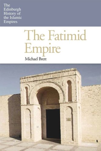 The Fatimid Empire Michael Brett