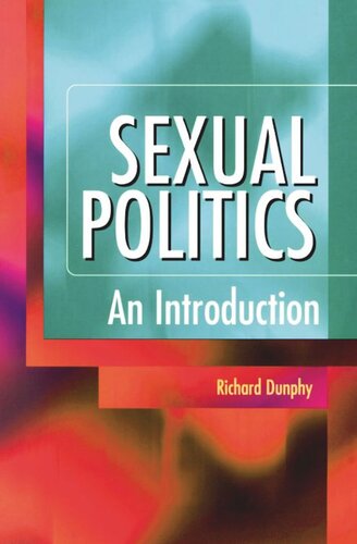Sexual Politics An Introduction Richard Dunphy