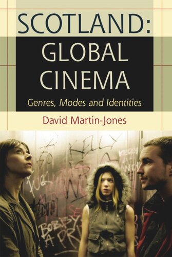 Scotland Global Cinema Genres Modes And Identities David Martinjones