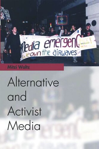 Alternative And Activist Media Mitzi Waltz
