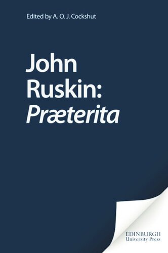 John Ruskin Prterita John Ruskin A O J Cockshut