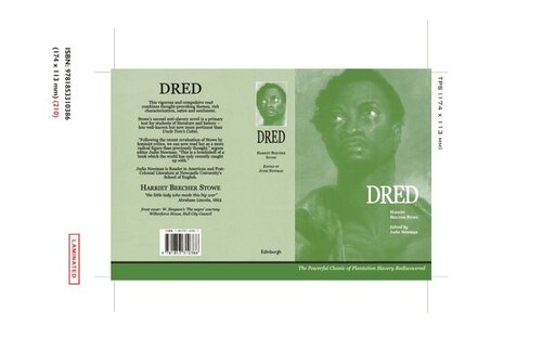 Harriet Beecher Stowe Dred A Tale Of The Great Dismal Swamp Judie Newman