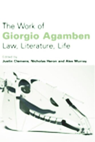 The Work Of Giorgio Agamben Law Literature Life Justin Clemens Nicholas Heron Alex Murray