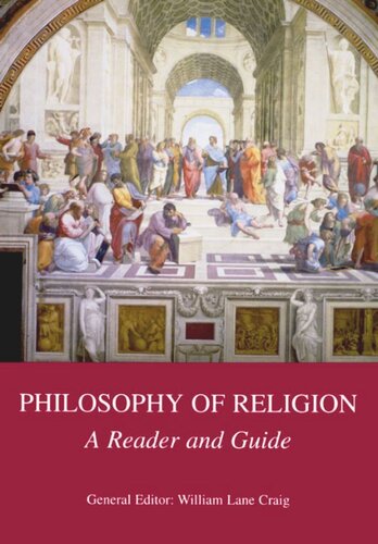 Philosophy Of Religion A Reader And Guide William Lane Craig