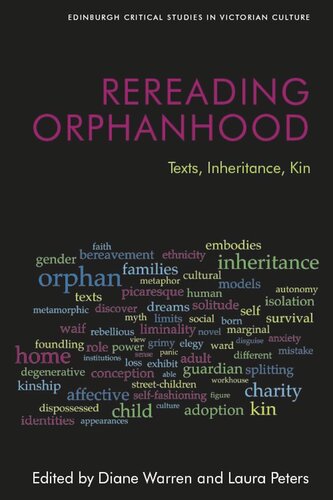 Rereading Orphanhood Texts Inheritance Kin Diane Warren Laura Peters