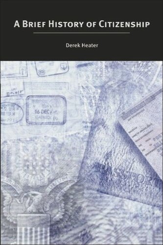 A Brief History Of Citizenship Derek Heater