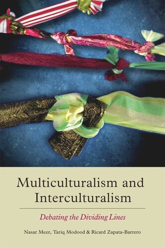 Multiculturalism And Interculturalism Debating The Dividing Lines Nasar Meer Tariq Modood Ricard Zapatabarrero