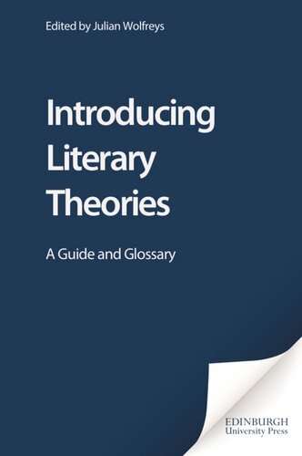 Introducing Literary Theories A Guide And Glossary Julian Wolfreys